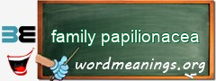 WordMeaning blackboard for family papilionacea